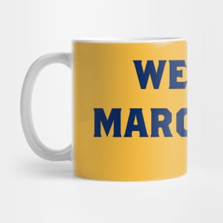 We Are Marquette Mug